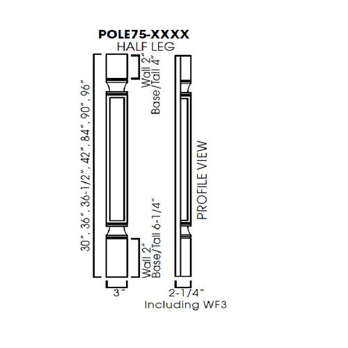 AW-POLE75-T396 ( (AW-GW-TW-PW) Half tall leg 3"Wx96"Hx2-1/4"D - including WF3 (trimmable). )